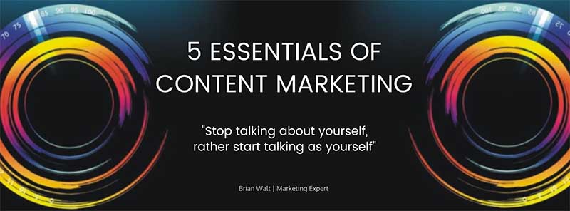 5 essentials of content marketing